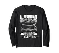 All Women are Created Equal Still Do Pilates années 70 Manche Longue