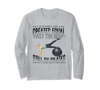 All Women are Created Equal Still Do Pilates années 70 Manche Longue