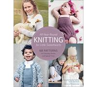 Torunn Steinsland – All-Year-Round Knitting for Little Sweethearts: 68 Patterns