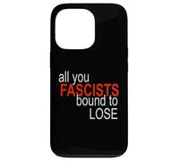 All You Fascistes Bound to Lose Coque pour iPhone 13 Pro
