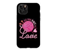 All You Knit is Love - Jeux de Mots drôle à Tricoter Coque pour iPhone 11 Pro