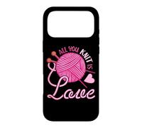 All You Knit is Love - Jeux de Mots drôle à Tricoter Coque pour iPhone 17 Pro Max