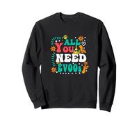 All You Need are Evoos Huile d'olive Hippie des années 60 70 Sweatshirt
