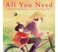 All You Need by Howard Schwartz Howard Schwartz (Auteur)