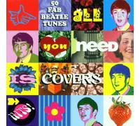 All You Need Is Covers, The Songs Of The Beatles Various