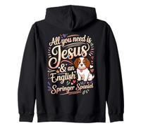 All You Need is Jesus and an English Springer Spaniel Sweat à Capuche