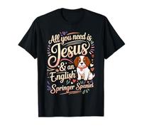 All You Need is Jesus and an English Springer Spaniel T-Shirt