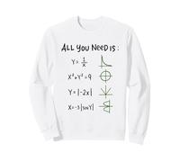 All You Need is Love and Math Sweatshirt
