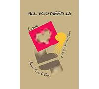All You Need Is Love Equal Rights And Coffee: Blank Paper Sketch Book - Artist Sketch Pad Journal For Sketching, Doodling, Drawing, Painting Or Writing