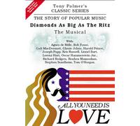 All You Need Is Love - Tony Palmer - DVD - Volume 7: Diamonds As Big As The Ritz - Comédie musicale