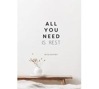 All You Need Is Rest