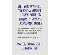 ALL YOU WANTED TO KNOW ABOUT INDIA'S FOREIGN TRADE AND SPECIAL ECONOMIC ZONES