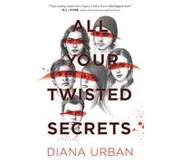 Diana Urban – All Your Twisted Secrets – Broché