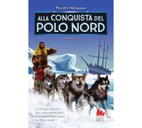 Alla conquista del Polo Nord