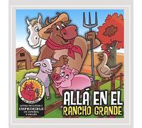 Alla en El Rancho Grande