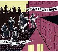 Alla Fagra Barn - Klacken I Nocken!