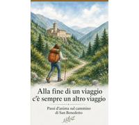 Alla fine di un viaggio c'è sempre un altro viaggio