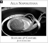 Suonare E Cantar - Alla Napoletana: Villanesche & Mascherate [Import]