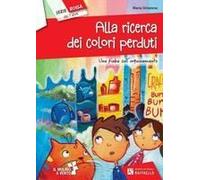 Alla Ricerca Dei Colori Perduti