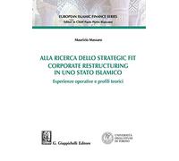 Alla ricerca della strategia fit. Corporate restructuring in uno stato islamico