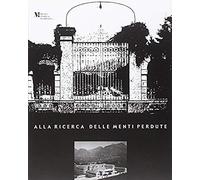 Alla Ricerca Delle Menti Perdute. Viaggi Nell'istituzione Ma