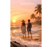 Alla riva del mare: Oltre i legami del cuore