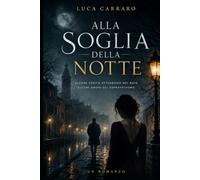 Alla soglia della notte