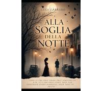 Alla soglia della notte