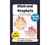 Allah and Prophets Word Search Puzzle Book: Word Searches with Easy to Read Print about Islam, History, Attributes and More| 6x9 inches, 110 pages| ... Gifts for Eid, Holidays, Vacations, etc