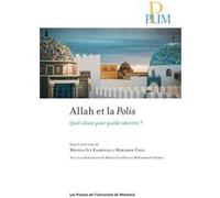 Allah et la Polis Mounia Ait Kabboura (Auteur), Mohamed Fadil (Auteur)