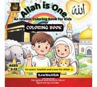 Allah is One: An Islamic Coloring Book for Kids to Learn Tawhid and Love for Allah ﷻ