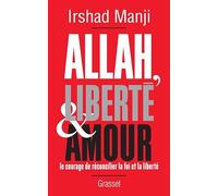 Allah, liberté et amour