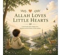 Allah Loves Little Hearts