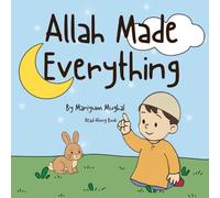 Allah Made Everything: Read Along Version