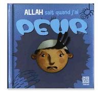 Allah sait quand j´ai peur