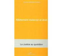 Martine Herzog-Evans – Allaitement maternel et droit – Étude – Broché