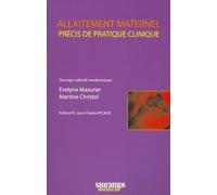 ALLAITEMENT MATERNEL PRECIS DE PRATIQUE CLINIQUE
