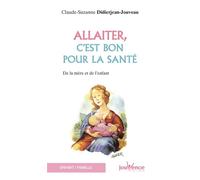Allaiter, c'est bon pour la santé