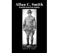 Allan C. Smith: Scottish American Judoka