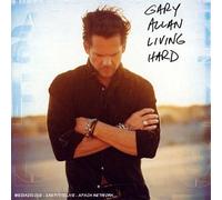 Allan, Gary - Living Hard [Import]