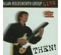 Allan Holdsworth - Then: Live in Tokyo