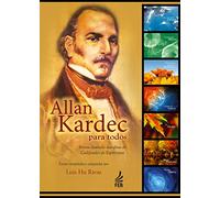 Allan Kardec Para Todos (Em Portuguese do Brasil)