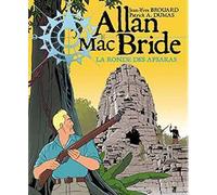 Allan Mac Bride T05 La ronde des Apsaras