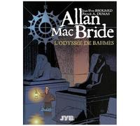 Allan Mac Bride - Tome 1 - L'odyssée De Bahmès