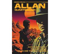 Allan Quartermain: Books 7 and 8 - Allan and the Holy Flower & The Ivory Child: (Hermes Publica Classics)