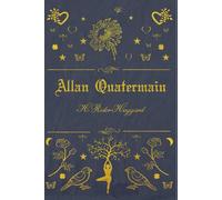 Allan Quatermain: illustrated