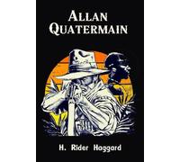 Allan Quatermain: illustrated