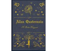 Allan Quatermain: illustrated