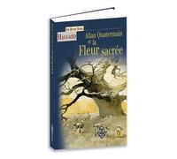 ALLAN QUATERMAIN &, LA FLEUR SACRÉE
