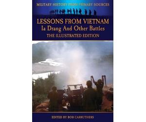Allan Sandstrum J Lessons from Vietnam - Ia Drang and Other Battles - T (Poche)